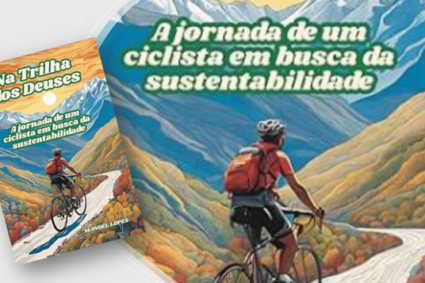 Na Trilha dos Deuses: A Jornada de um ciclista em busca da sustentabilidade